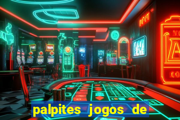 palpites jogos de hoje favoritos